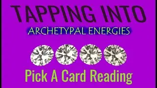 Archetypal Energy Reading : Which Type You Embody & What You Need to Know ! Timeless  + Timestamps