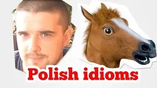 Polish idioms in Polish language
