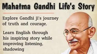 Mahatma Gandhi&rsquo;s Life Story in Easy English | For Beginners | Simple Biography Explanation