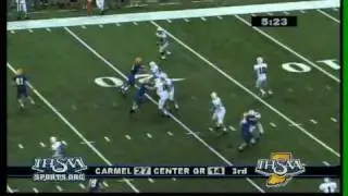 2008 IHSAA Football 5a State Finals Center Grove vs. Carmel (3rd qtr)