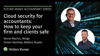 Future Ready Accountant Series: Cloud security