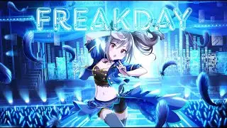 Nightcore - Freakday (Edurne)