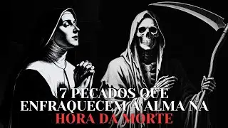Santa Faustina Revelou os 7 Pecados que Enfraquecem a Alma na Hora da Morte