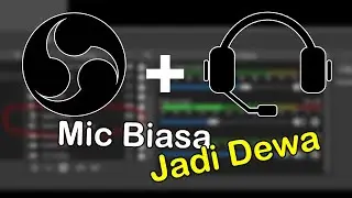 OBS Microphone Settings - Suara Jernih, Jelas & Anti Patah [2025]