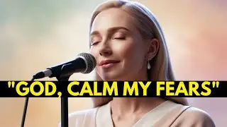God, Calm My Fears - Beautiful Soothing Gospel Worship Songs 2024 (Lyric) | Christian Worship Songs