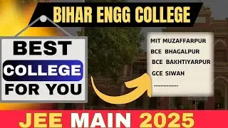 Bihar engineering colleges cutoff 🔥 JEE Main 2025🚨 bihar engineering college vs jee mains percentile