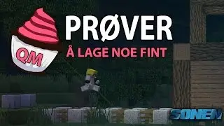 QUALITYMUFFIN PR&Oslash;VER &Aring; LAGE NOE FINT | Minecraft: SONEN S02E004