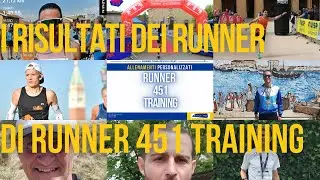 RISULTATI RUNNER 451 TRAINING GARE 30 APRILE 1 MAGGIO