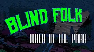 Blind Folk in the Park | All Tomorrows Animation |
