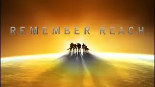 Remember Reach |Halo: Reach Edit|  |Memory Reboot|
