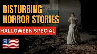 True Disturbing Halloween Horror Stories | Abandoned Asylum in Pennsylvania, Haunted Corn Maze
