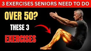 3 Exercises Every Adult Over 50 MUST Do to Stay Strong and Pain Free | Senior Strength