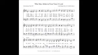 Who May Abide in Your Tent, O Lord (Holy Hill)