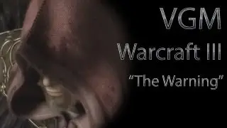 Warcraft III - The Warning (Human Campaign Opening Cinematic)