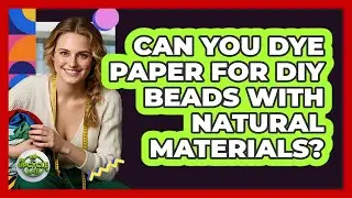 Can You Dye Paper For DIY Beads With Natural Materials? - The Upcycle Lab