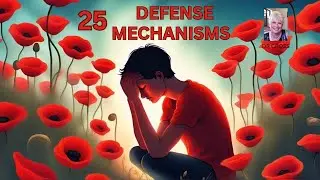 25 DEFENSE MECHANISMS