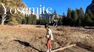 YOSEMITE TRAVEL VLOG | roadtrip, exploring Yosemite Valley and Mariposa