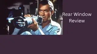 Rear Window Review