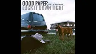 Good Paper Of Rev  Rob Mortimer2018-Lock it down tight