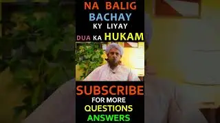 Praying for an Underage Child: Mufti Tariq Masood's Advice | #shorts