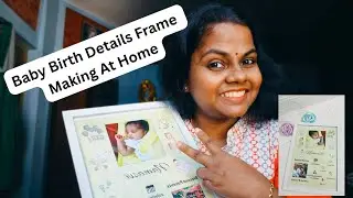 Baby birth details frame making at home ❤️