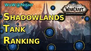 Shadowlands Tank Ranking