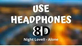 Night Lovell - Alone [8D Audio]