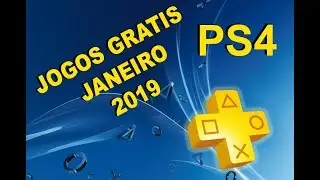 Jogos GRATIS PS PLUS JANEIRO 2019
