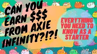 Can you earn money from Axie Infinity? How do you earn money from AxieInfinity? Play to Earn Crypto