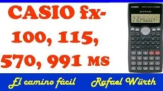 MODOS DE LA CASIO fx- 100,  115,  570  y 991  MS  (S-V.P.A.M.),  VERÁS QUE ES FÁCIL