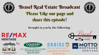 Brasel Real Estate Broadcast 10-16-2019