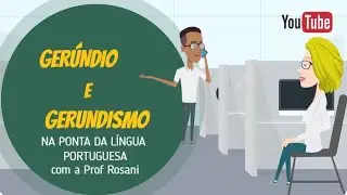 GER&Uacute;NDIO E GERUNDISMO