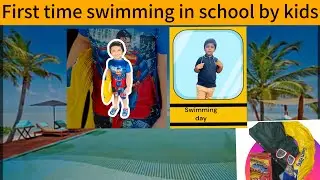 First time swimming in school by kids😎#swimming #youtubevideos #​⁠​⁠@adeela_azeem