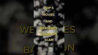 Top 5 Movies And Webseries Based On Scam 💸🤑 #shorts