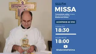 Santa Missa - 26.09.2020 - 18:30h | Shalom de F&aacute;tima