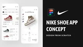 Designing a Nike Shoe App From Scratch in Figma