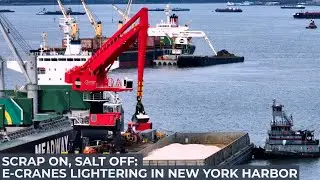 E-Cranes Lightering in New York Harbor: Scrap On, Salt Off