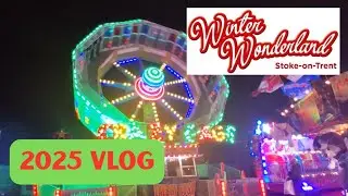 Winter Wonderland Stoke on Trent 2025 Vlog
