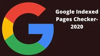 Google Indexed Pages Checker-2020