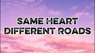 THE SOUNDWAVE - Same Heart, Different Roads (Lyrics)
