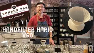 Handfilter Hario V60 - So k&ouml;nnt ihr ganz leicht erstklassigen Kaffee kochen