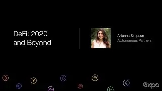 0xpo 2020: DeFi: 2020 and Beyond