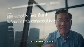 DBS: A Partner You Can Bank On