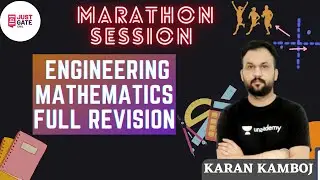ENGINEERING MATHEMATICS FULL REVISION | MARATHON | GATE/ESE Exam | MISSION GATE 2021| Karan Kamboj