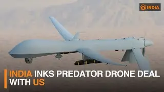 India inks predator drone deal with US | DD India