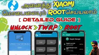 Unlock Bootloader + TWRP + Root in Tamil - Detailed Guide 😎