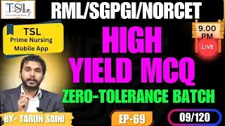 RML/ SGPGI/ NORCET-10 | High Yield MCQ/ KEY Points (Episode -69) BY-TARUN SIR | #norcetmcq #nursing