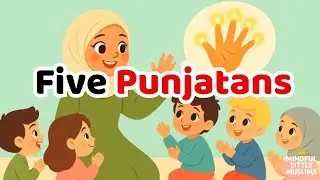 The Five Panjatan (Ahlul Bayt) | Animated Nasheed for Muslim Kids