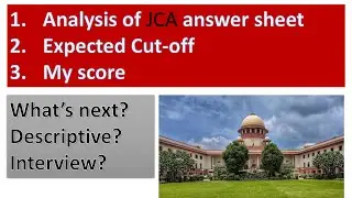 JCA Supreme Court | Analysis of Answer sheet, expected cut-off, My score and more