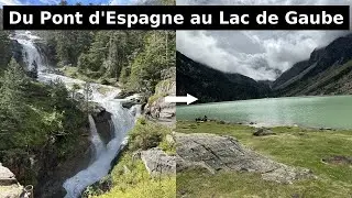 Pont d’Espagne et lac de Gaube … immersion au cœur des Pyrénée ￼